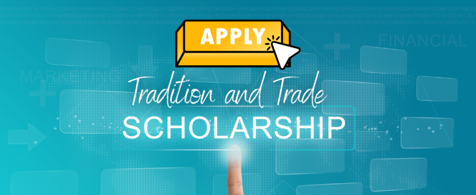 Tradition and Trade Scholarship (1)